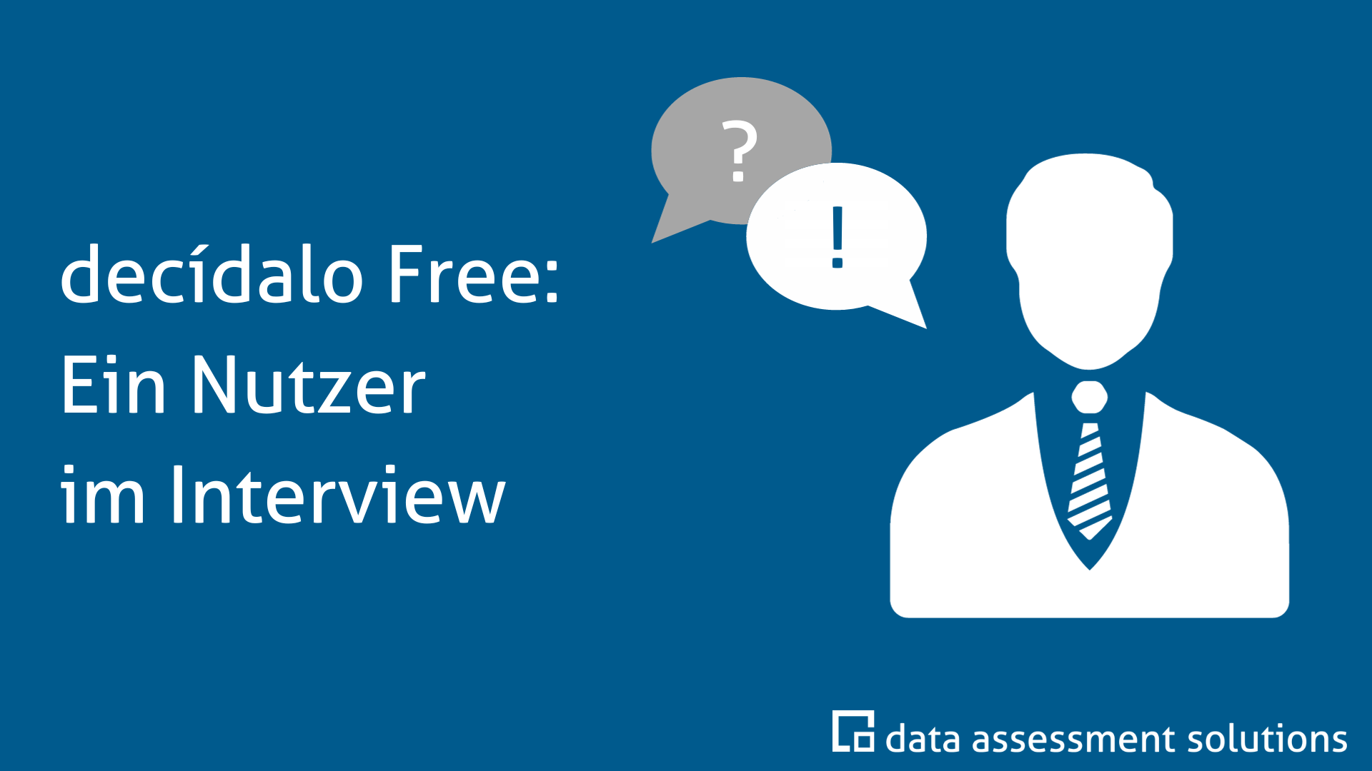 decídalo Free: Ein Nutzer im Interview