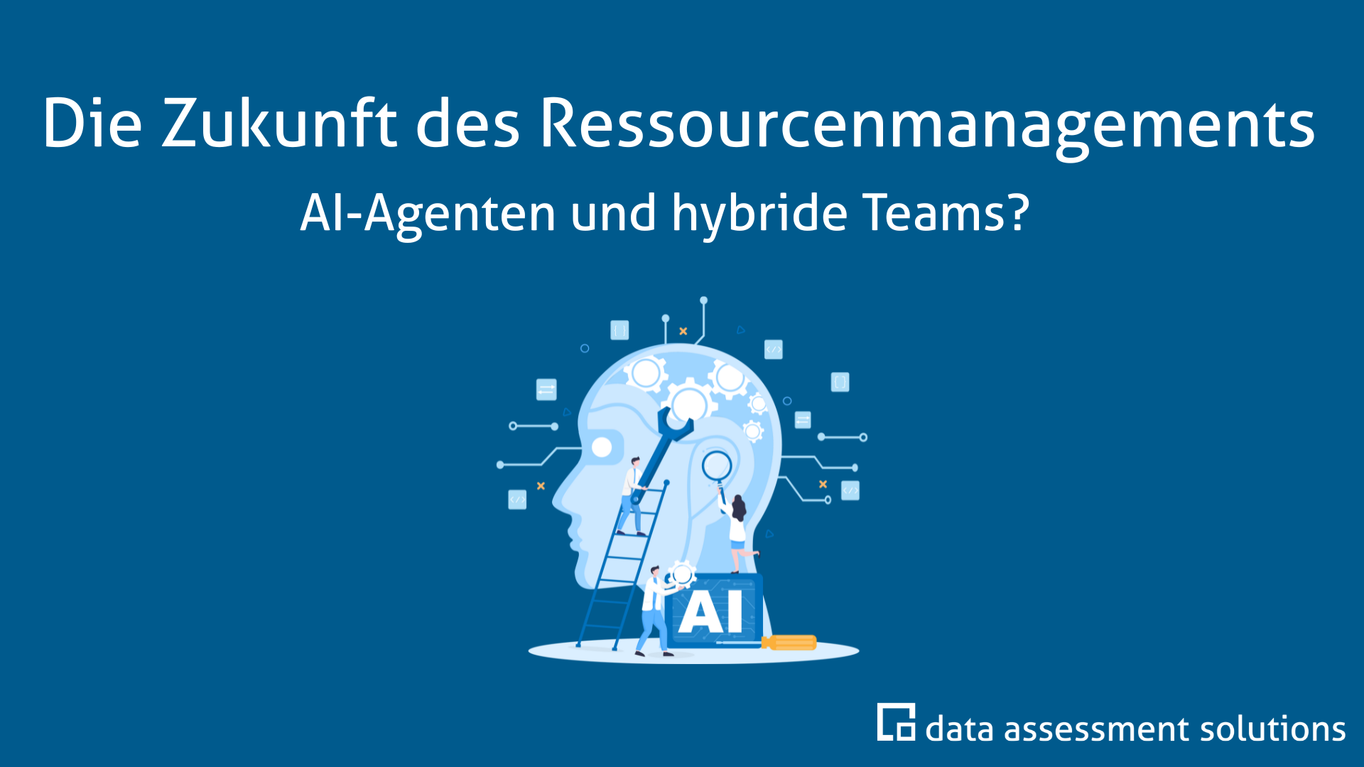 Die Zukunft des Ressourcenmanagements – AI-Agenten und hybride Teams?